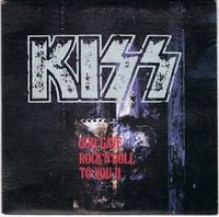 KISS - God Gave Rock 'N' Roll To You II