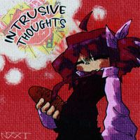 NicoisNXXT - INTRUSIVE THOUGHTS