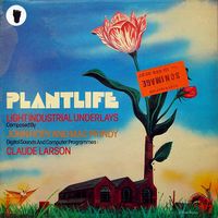 Claude Larson - Plantlife