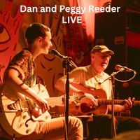 Dan Reeder - Dan and Peggy Reeder Live