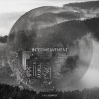 Fugu Quintet - Interweavement