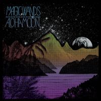 Magic Wands - Aloha Moon