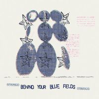 The Laughing Chimes - Behind Your Blue Fields