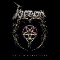 Venom - Kicked Outta Hell