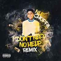 NLE Choppa - I Don't Need No Help (Glokknine Remix)