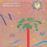 Sugar Minott - Wicked Ago Feel It