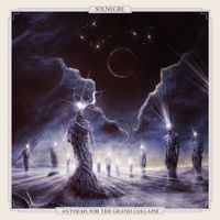 Solnegre - Anthems For The Grand Collapse [Reissue]