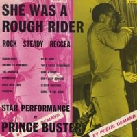 Prince Buster - She Was A Rough Rider