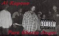 Al Kapone - Pure Ghetto Anger