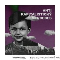 Du&scaron;an Vlk - ANTIKAPITALISTICK&Yacute; MERCEDES