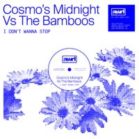 Cosmo's Midnight - I Don't Wanna Stop