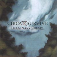 Circa Survive - Imaginary Enemy