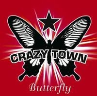Crazy Town - Butterfly