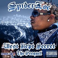 Spider Loc - The West Kept Secret: The Prequel