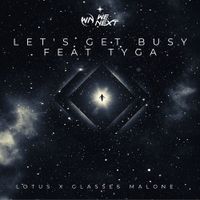Lotus - Let's Get Busy