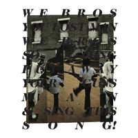 WU LYF - We Bros