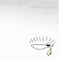 Beli Remour - Movimento Drama