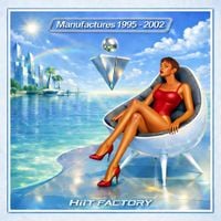 HiiT FACTORY - Manufactures 1995-2002