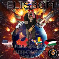 ElisBOM - ElisBOM runt v&auml;rlden - The Final Showdown