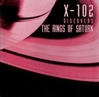 X-102 - Discovers the Rings of Saturn