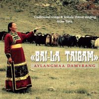 Aylangmaa Damyrang - Bai-La Taigam