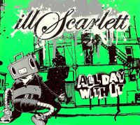 illScarlett - All Day With It