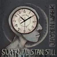 Jayden Wark - Supernal Standstill