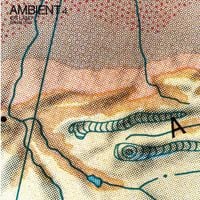 Brian Eno - Ambient 4: On Land