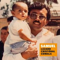 L&aacute;zaro Crist&oacute;bal Comala - Samuel