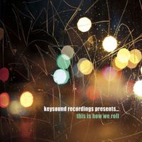 Various Artists - Keysound Recordings Present: This Is How We Roll
