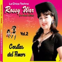 Rossy War Y Su Banda Kaliente - Cositas Del Amor, Vol. 2