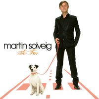 Martin Solveig - So Far