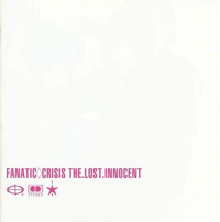 FANATIC◇CRISIS - THE.LOST.INNOCENT