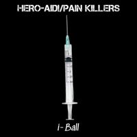 i-Ball - HERO-AID!/PAIN KILLERS
