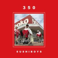 SUSHIBOYS - 350