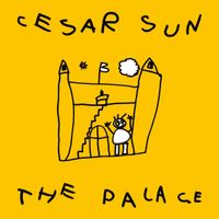 CESAR SUN - The Palace