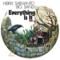 Heikki Sarmanto - Everything Is It