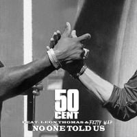 50 Cent - No One Told Us (Extended Version)