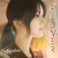 Gyubin - Flower (20th Anniversary of the Korean Wave Part.7)