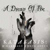 A Dream Of Poe - Katabasis: A Marriage Among Ashes