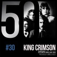 King Crimson - Epitaph (Greg Lake Vox) (KC50, Vol. 30)