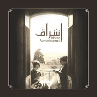 Sanaa Moussa - Ishraq Reminiscence