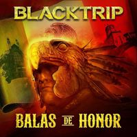 Black Trip - Balas De Honor