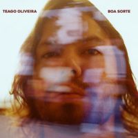 Teago Oliveira - Boa Sorte