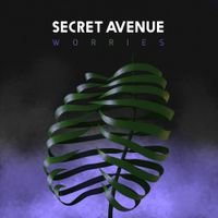 Secret Avenue - Worries
