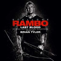 Brian Tyler - Rambo: Last Blood