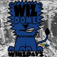 Wizdome - PNTGLLRYNTWRK Presents: Wizdome Winzdays