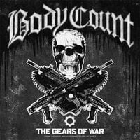 Body Count - The Gears of War