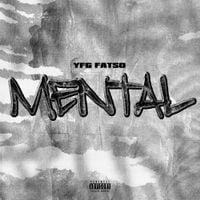 YFG FATSO - Mental