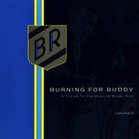 Various Artists - Burning for Buddy: A Tribute to the Music of Buddy Rich, Vol. 2